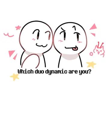 First slide: Which duo dynamic are you