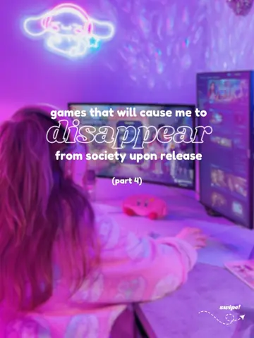 First slide: games that will cause me to disappear from society upon release (part 4)