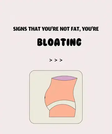 First slide: SIGNS THAT YOU'RE NOT FAT, YOU'RE BLOATING > > >