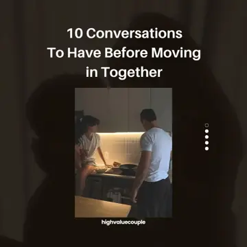 First slide: 10 Conversations To Have Before Moving in Together