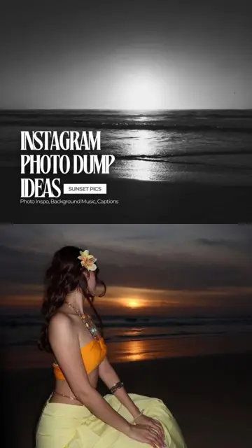 First slide: INSTAGRAM PHOTO DUMP IDEAS / SUNSET PICS / Photo Inspo, Background Music, Captions