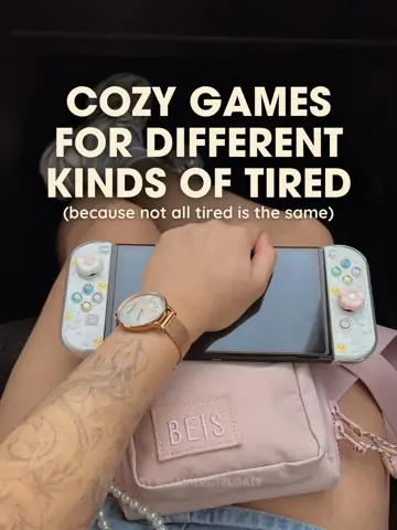 First slide: COZY GAMES FOR DIFFERENT KINDS OF TIRED / (because not all tired is the same)