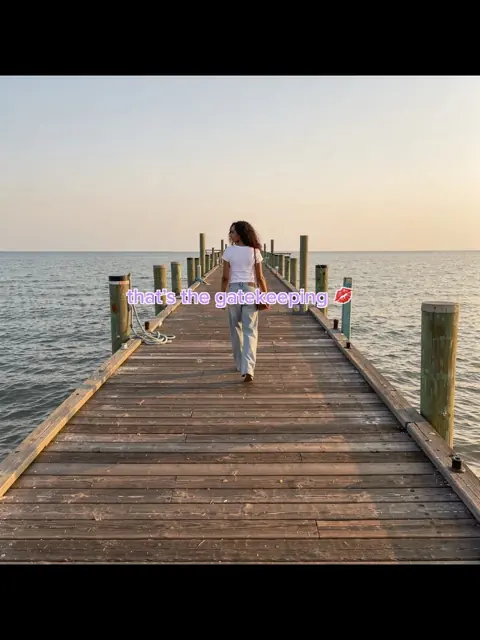 Slide 6: walking to the end of the pier at sunset, that's the gatekeeping